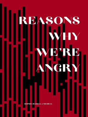 cover image of Reasons Why We're Angry